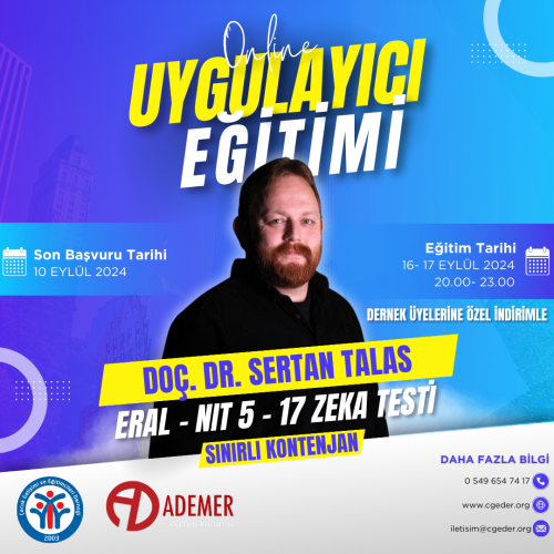 ERAL-NİT 5-17 YAŞ ZEKA TESTİ UYGULAYICI EĞİTİMİ